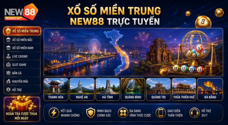 Tổng quan Xổ số miền Trung NEW88